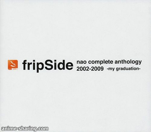fripSide nao complete anthology 2002-2009 -my graduation- | Anime