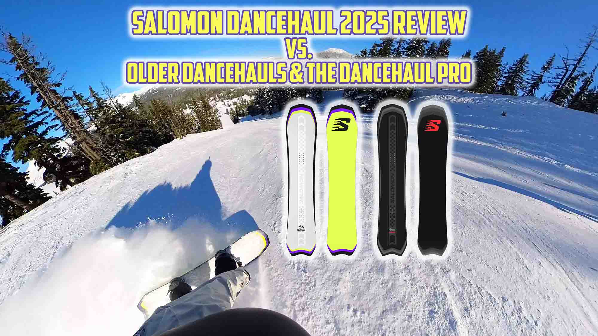 Salomon Dancehaul 2022-2025 Snowboard Review