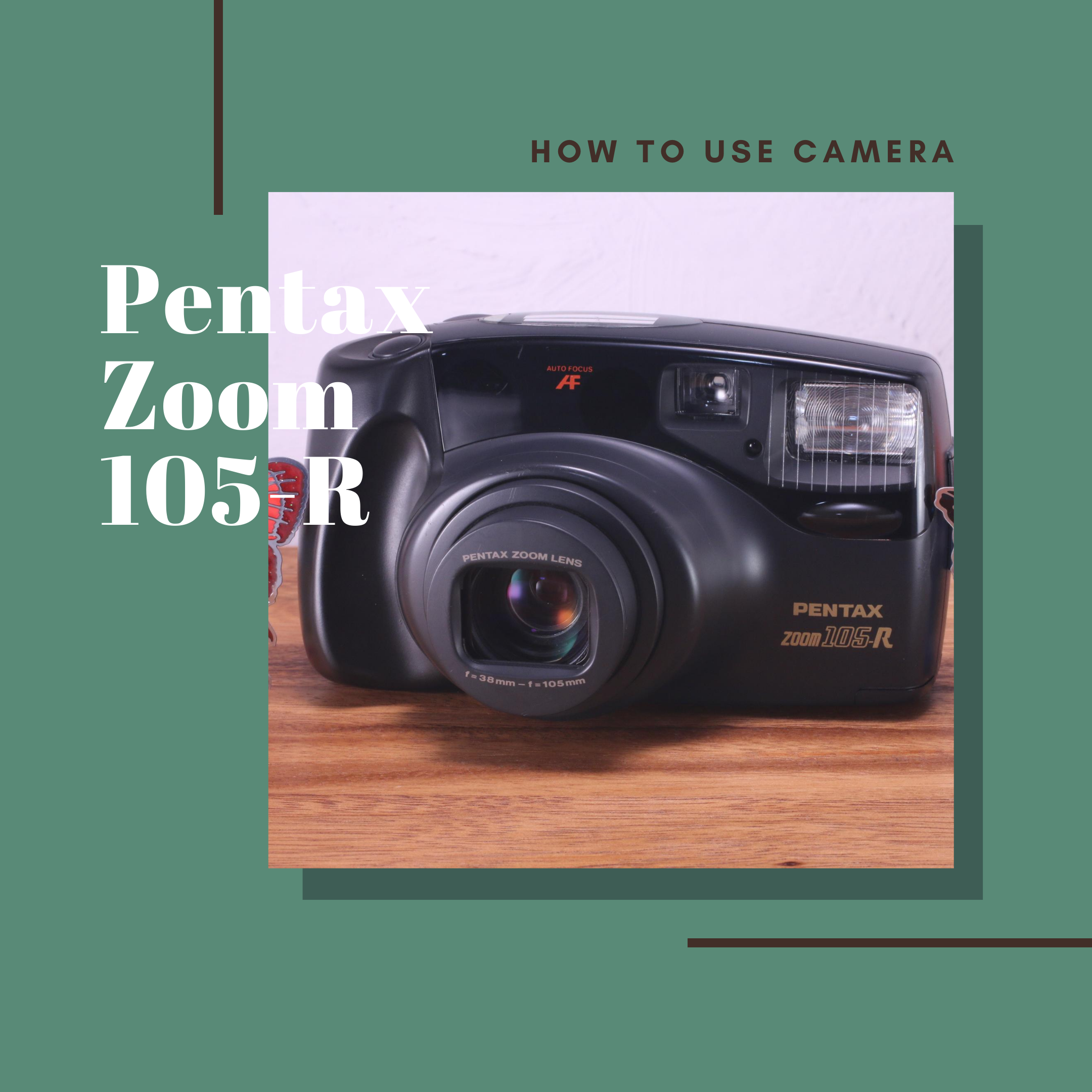 PENTAX ZOOM 105-R の使い方 | Totte Me Camera