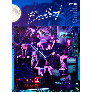 TWICE「Breakthrough（ONCE JAPAN限定盤）」 | Warner Music Japan