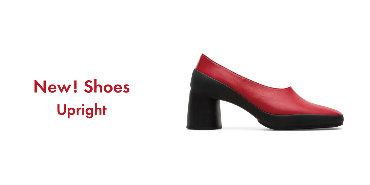 New ! Shoes「Upright」 | Topics | Camper（カンペール）日本公式サイト