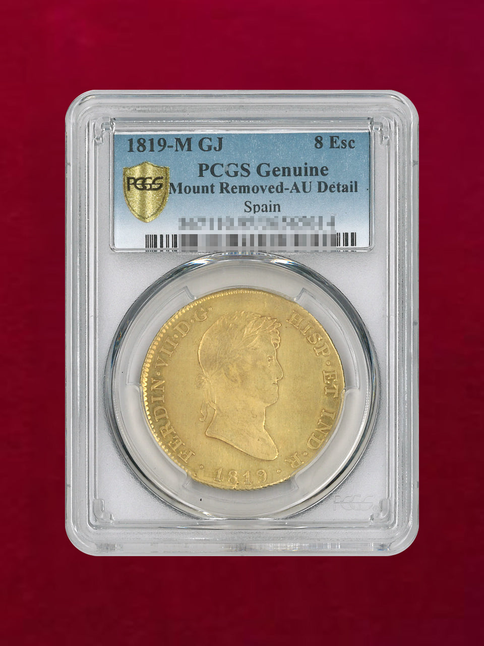 スペイン】8エスクード 金貨 1819-M GJ PCGS Genuine Mount Removed-AU