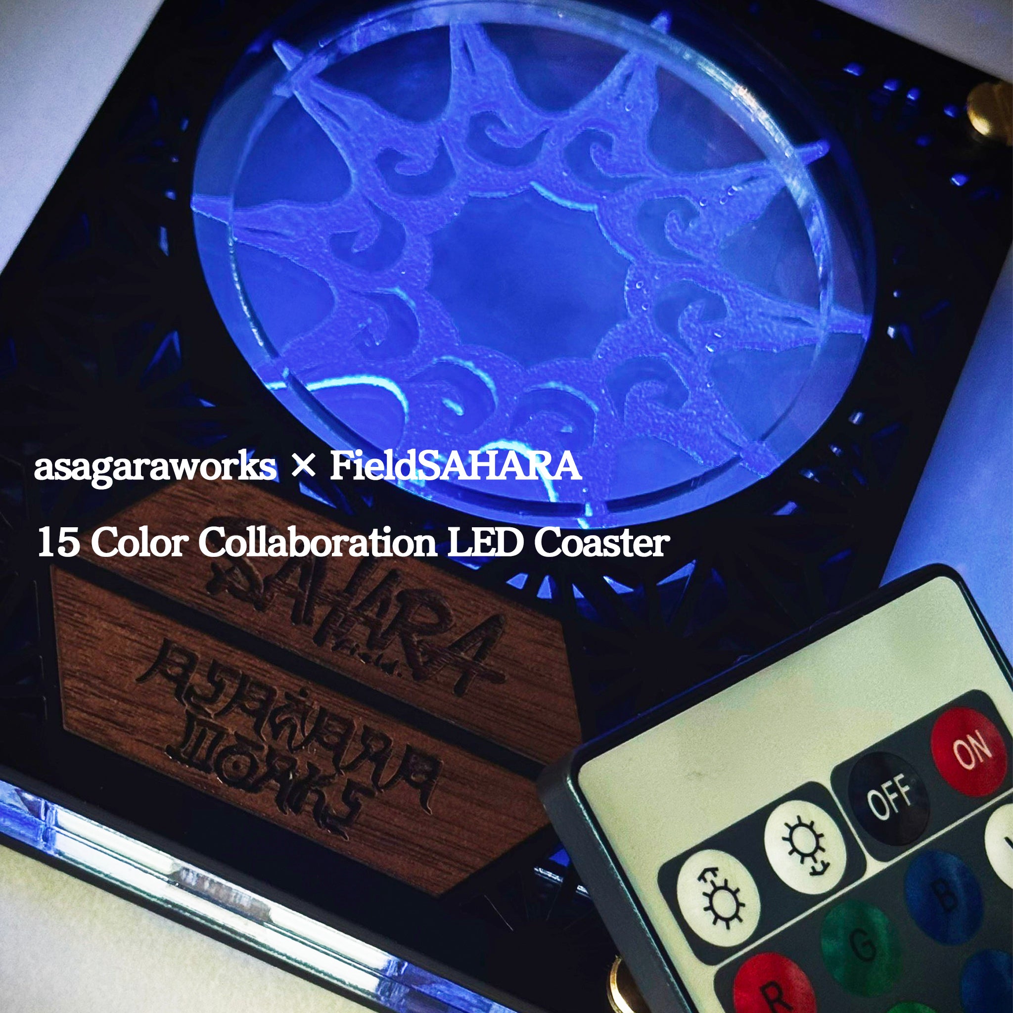 FieldSAHARA x ASAGARAWORKS Collaboration LED Coaster
