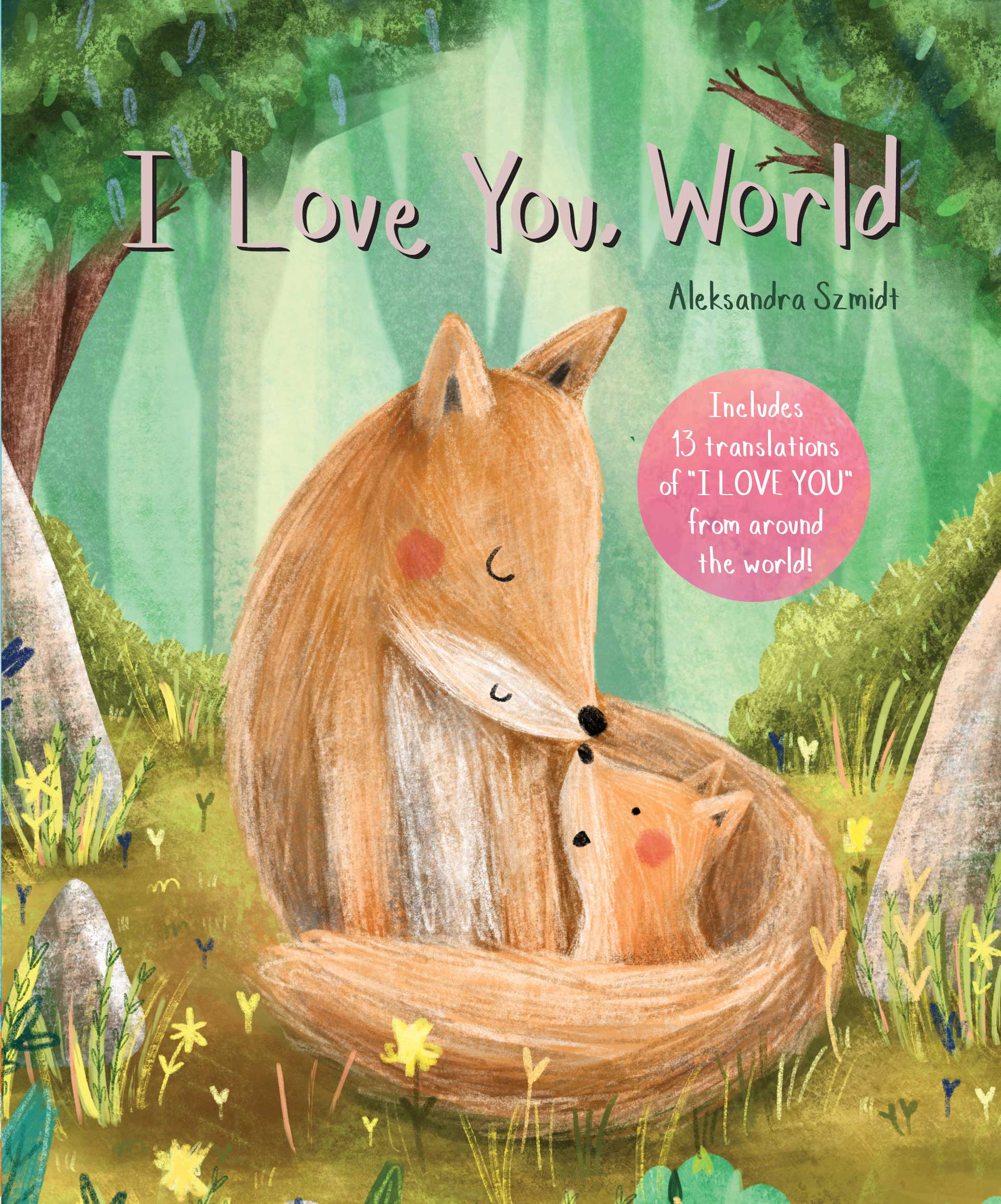 I Love You, World – Flowerpot Press