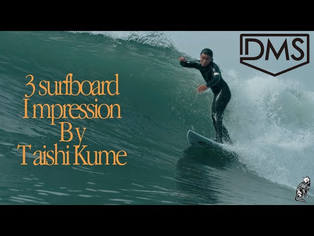 DMS SURFBOARD impression By Taishi Kume - YouTube