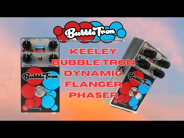 Keeley Bubble Tron Dynamic Flanger Phaser - YouTube