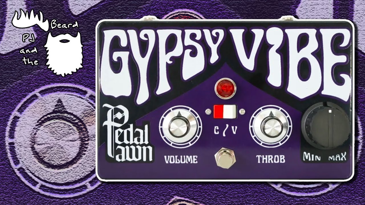 The Gypsy Vibe by Pedal Pawn - YouTube