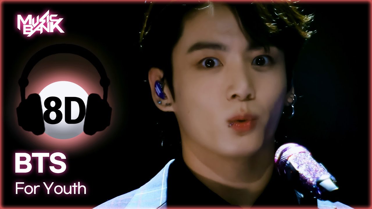 🔊8D Bank] BTS (방탄소년단) - For Youth | KBS WORLD TV 220617