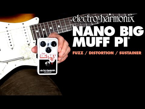 Electro Harmonix Nano Big Muff Pi π」小さくなったビッグマフ