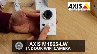 Axis M1065-LW - Indoor WiFi Camera - YouTube