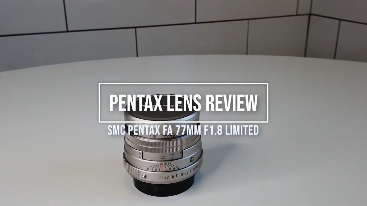 Pentax Lens Review: SMC Pentax-FA 77mm f1.8 Limited - YouTube