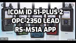 Icom ID51 Plus 2 Connect to android phone using OPC2350lu cable