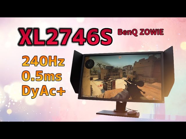 XL2746S レビュー！240Hz・応答速度0.5ms・DyAc+で残像感が少ない強力