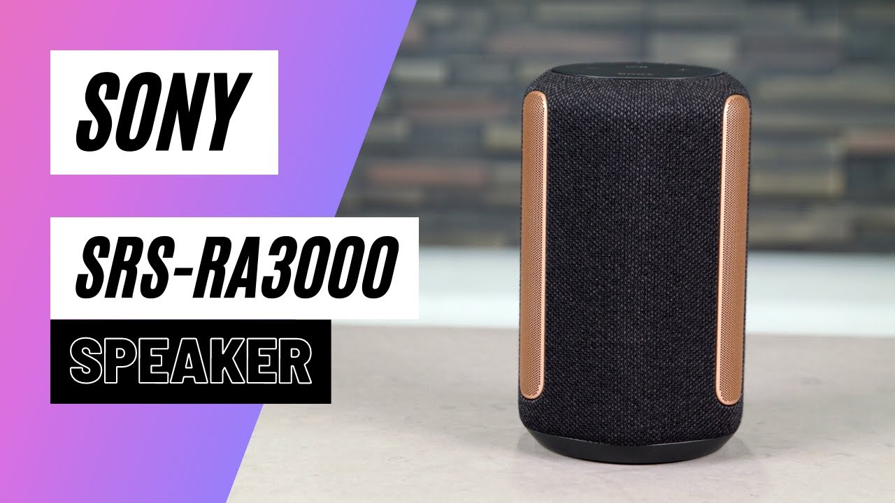 Sony SRS-RA3000 Wireless Speaker Overview - YouTube