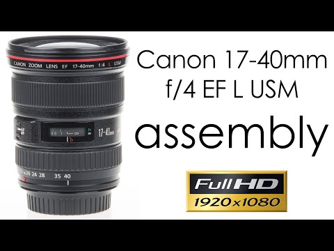Canon EF 17-40mm f/4 L USM lens assembly - YouTube