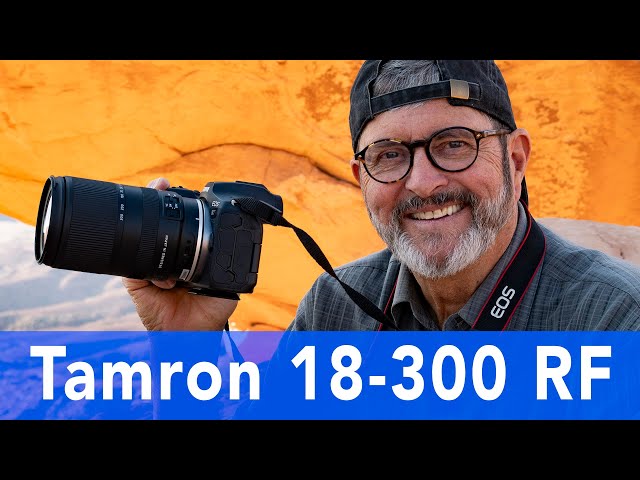 Best Zoom Lens for Travel Photography and More: Tamron 18-300mm