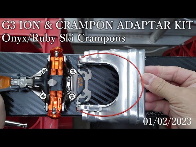 G3 ION & ONIX Ruby Cranpons スキーアイゼンの取り付け - YouTube