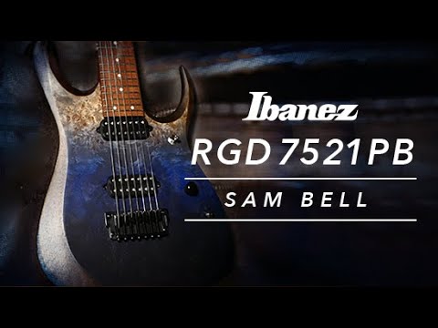 Ibanez RGD7521PB-DSF featuring Sam Bell - YouTube