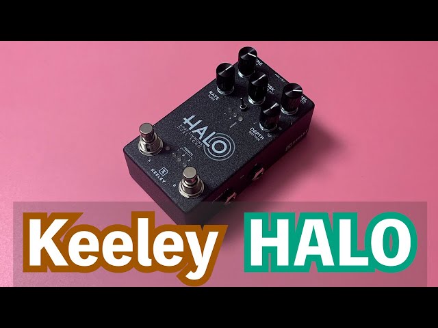 Keeley Electronics Halo - YouTube