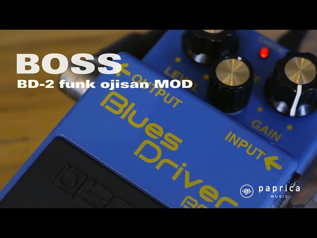 BOSS BD-2 blues driver funk ojisan MOD - YouTube