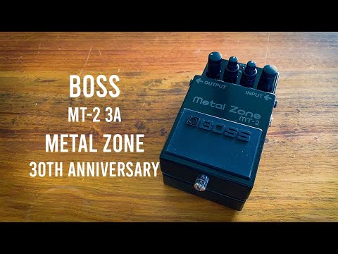 BOSS: Metal Zone 30th Anniversary MT-2 3A - YouTube