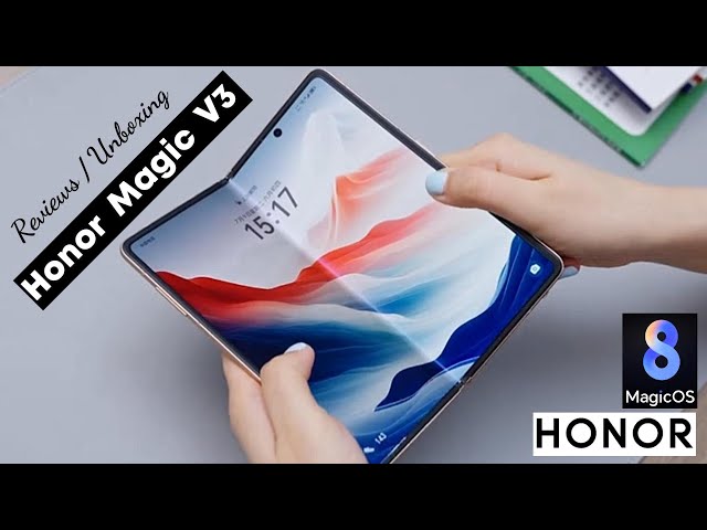 Honor Magic V3 : Reviews, Unboxing ,Tech Specs ,Overview - YouTube