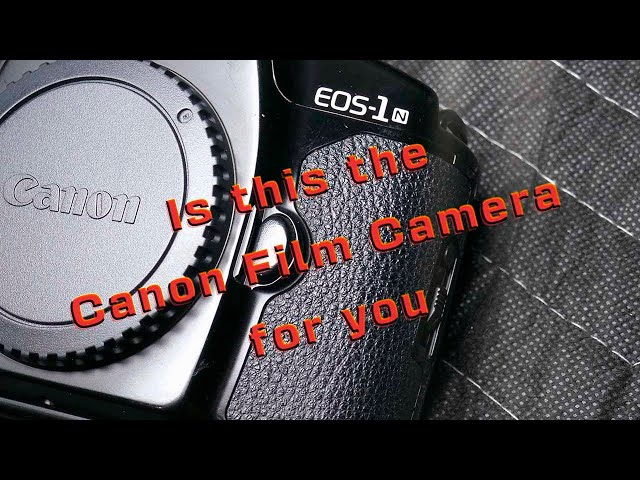 Canon EOS 1N is this the film camera for you. - YouTube