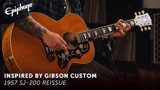 Epiphone Inspired by Gibson Custom 1957 SJ-200 Reissue Antique