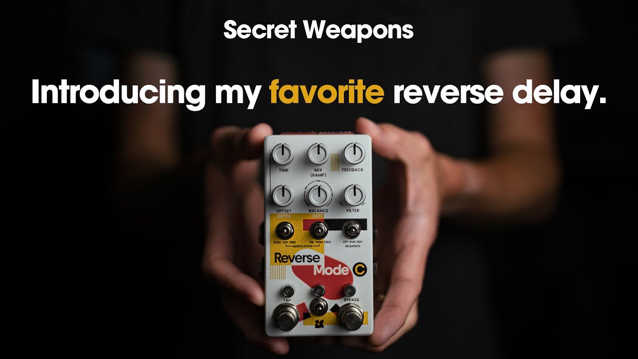 Chase Bliss & Empress Effects Reverse Mode C | Secret Weapons Demo