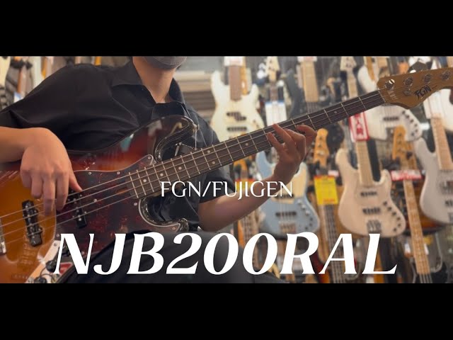 FGN NJB200RAL 【SOUND SAMPLE】【MADE IN JAPAN】【FUJIGEN