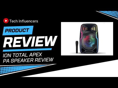 ION Total Apex PA Speaker Review | Powerful Bluetooth Sound System