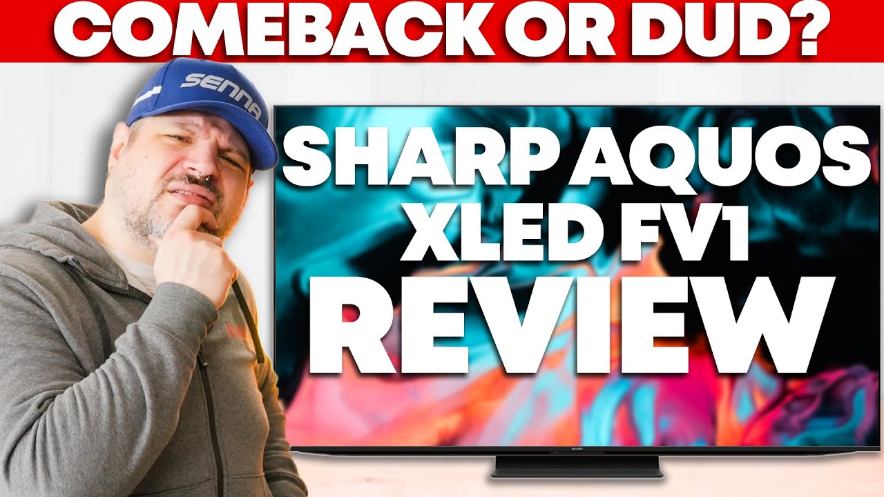 Sharp AQUOS XLED FV1 Review - A Big Comeback Or A Big Dud? - YouTube