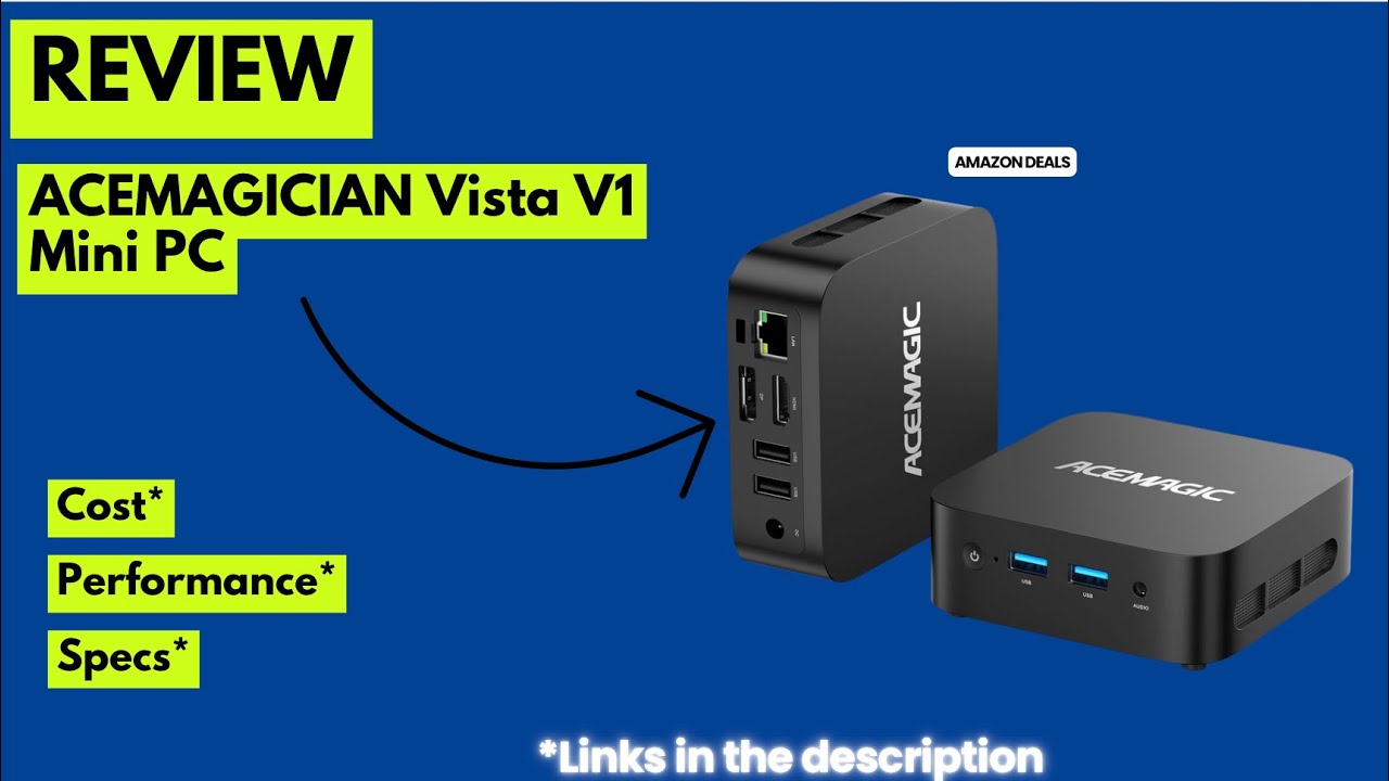 ACEMAGICIAN Vista V1 Mini PC Review | 12th Gen Intel N95, 16GB RAM
