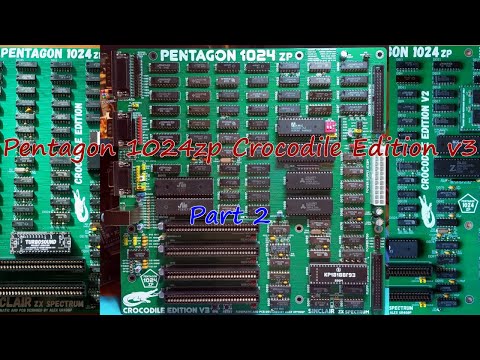 ZX-Spectrum Pentagon 1024ZP Crocodile Edition v3 - Part2 - YouTube