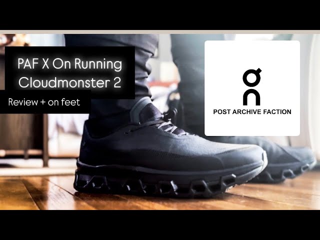 ON X (PAF) POST ARCHIVE FACTION CLOUDMONSTER 2 (2.0?) Black Review