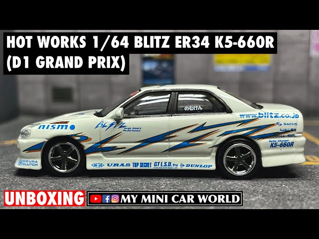 MY MINI CAR WORLD】UNBOXING HOT WORKS 1/64 BLITZ ER34 K5-660R (D1