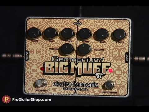 Electro-Harmonix Germanium 4 Big Muff - YouTube