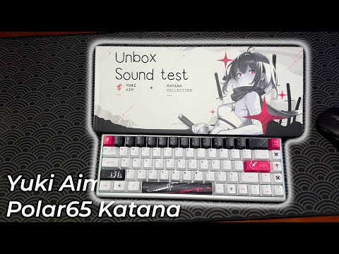 Unbox & Sound Test Yuki Aim Polar65 Katana - Hiragana Edition