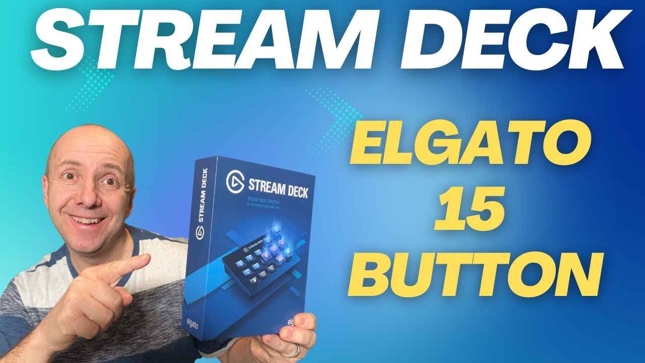 STREAM DECK by Elgato 15 Button ( Quick Look ) - YouTube