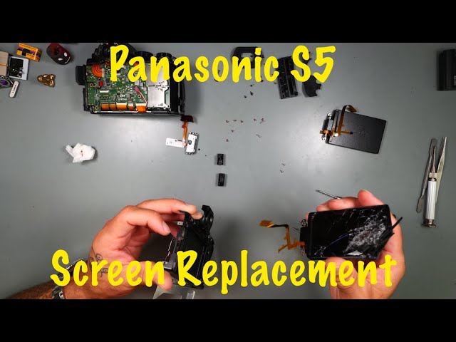 Panasonic S5 Screen Replacement — My First Panasonic Repair on the