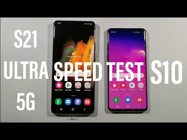 Samsung S21 Ultra 5G vs Samsung S10 Comparison Speed Test - YouTube