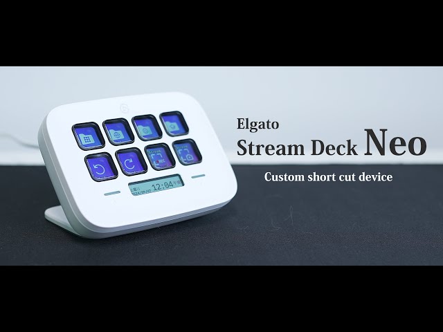 Elgato Stream Deck Neo】夢が広がる作業効率爆上がりのコンパクト