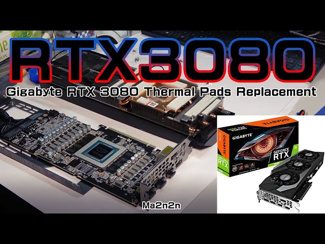 マイニング】GIGABYTE製GeForceRTX3080のサーマルパッドの交換