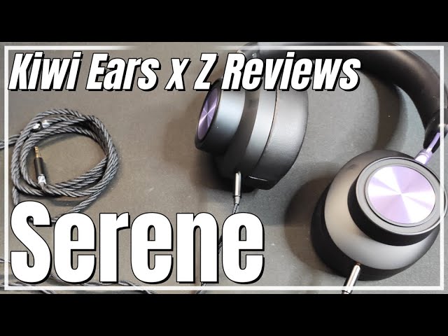 Kiwi Ears x Z Reviews Serene Review - YouTube