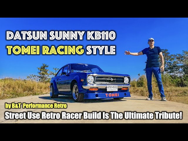 Datsun Sunny KB110 GX5 Tomei Racing: Incredible Street Use Retro