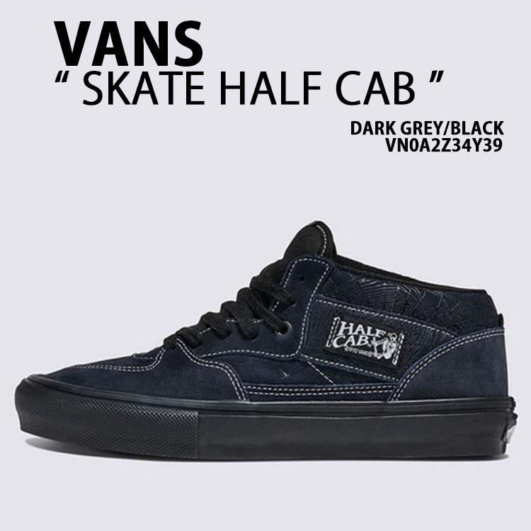 VANS（ヴァンズ） バンズ スニーカー SKATE HALF CAB DARK GREY BLACK