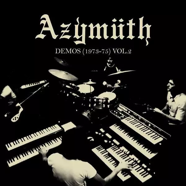 DEMOS 1973-1975 VOLUME 1 (LP)/AZYMUTH/アジムス/驚愕のアジムス未